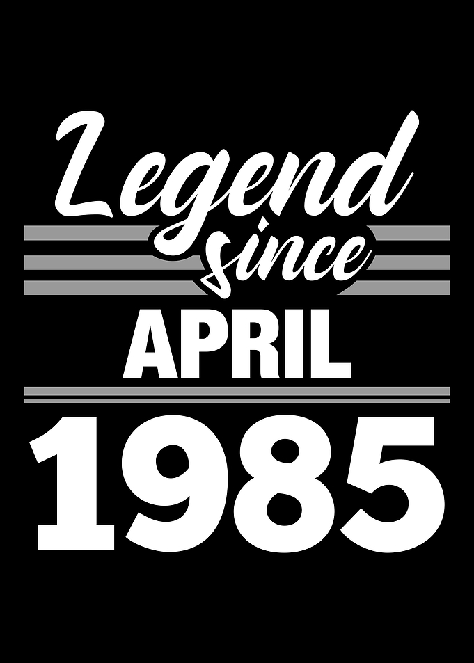 Legend Since April 1985