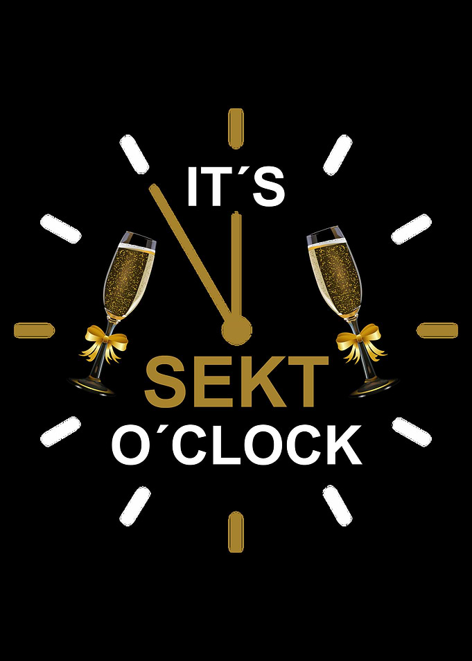 Its Sekt o clock