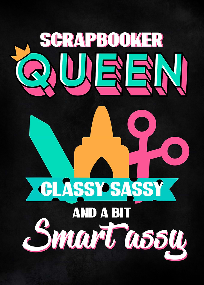 Classy Scrapbooker Queen