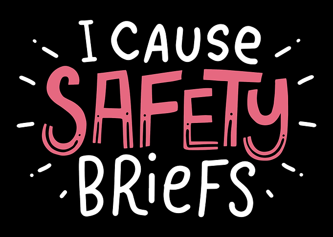 I Cause Safety Briefs For