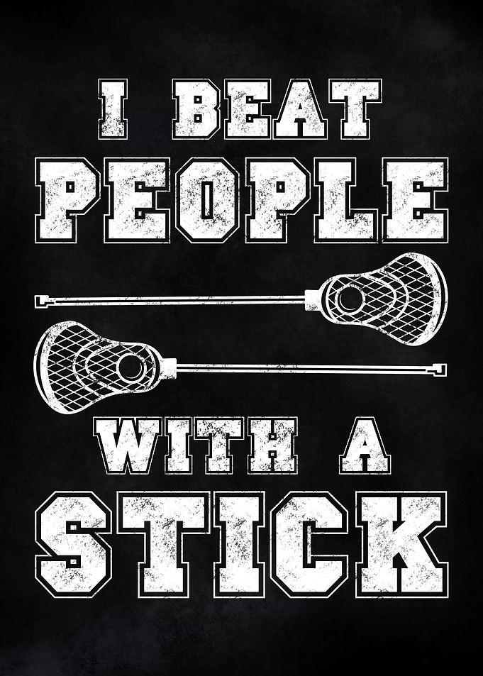 Funny Lacrosse Player Pun