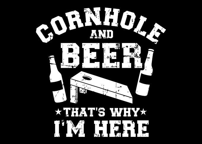 Cornhole and beer thats w