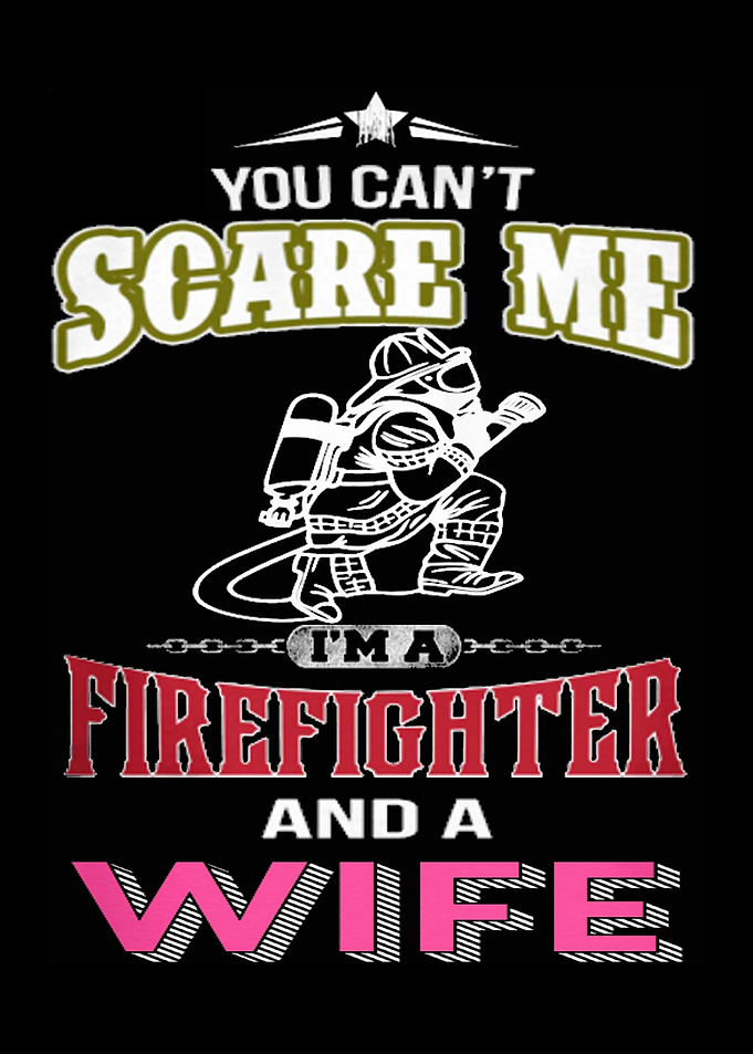 Proud To Be A Firefighter