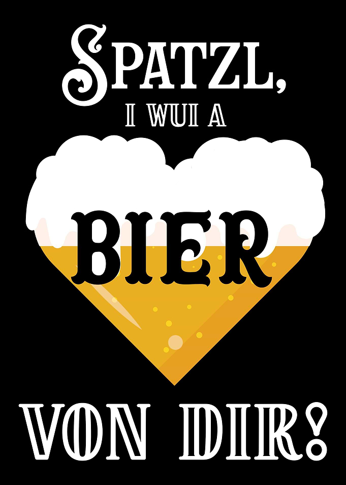 I wui A Bier von Dir