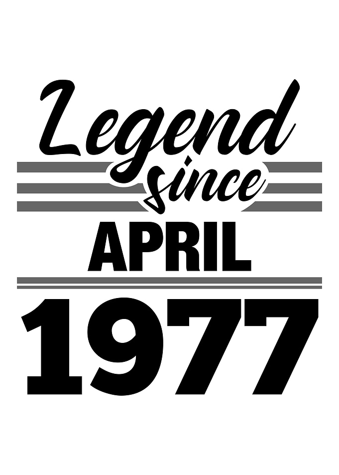 Legend Since April 1977