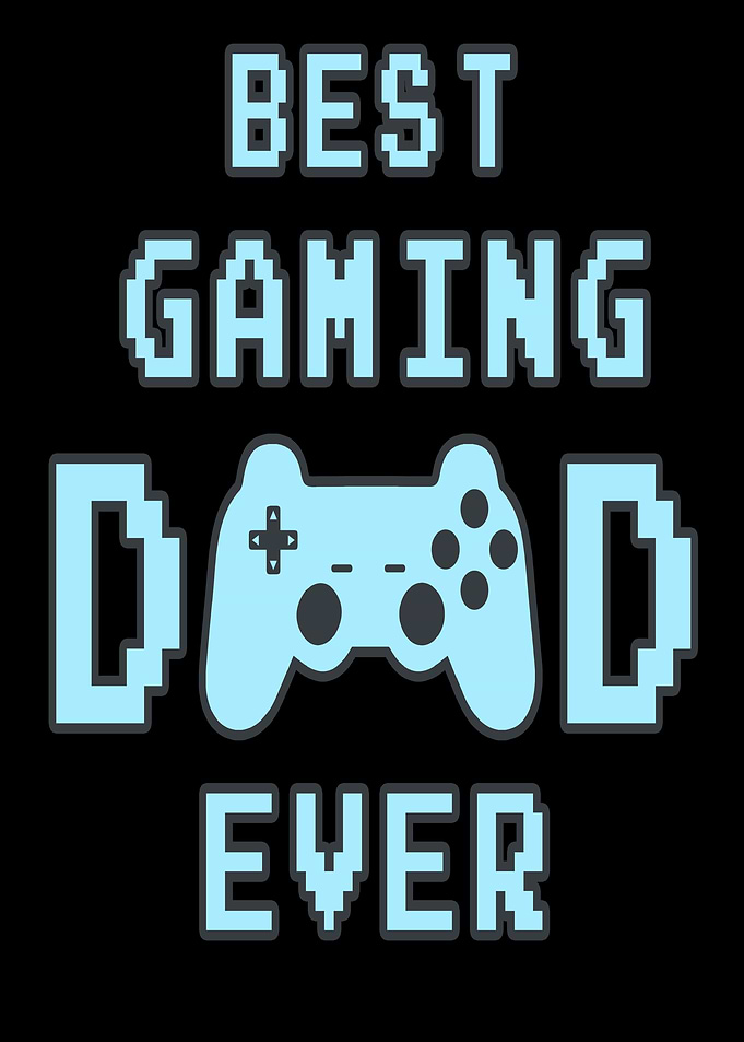 Best Gaming Dad Ever