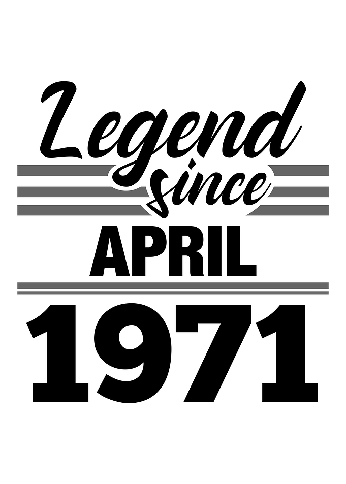 Legend Since April 1971