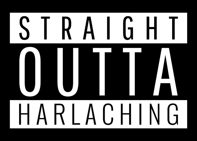 Staight Outta Harlaching