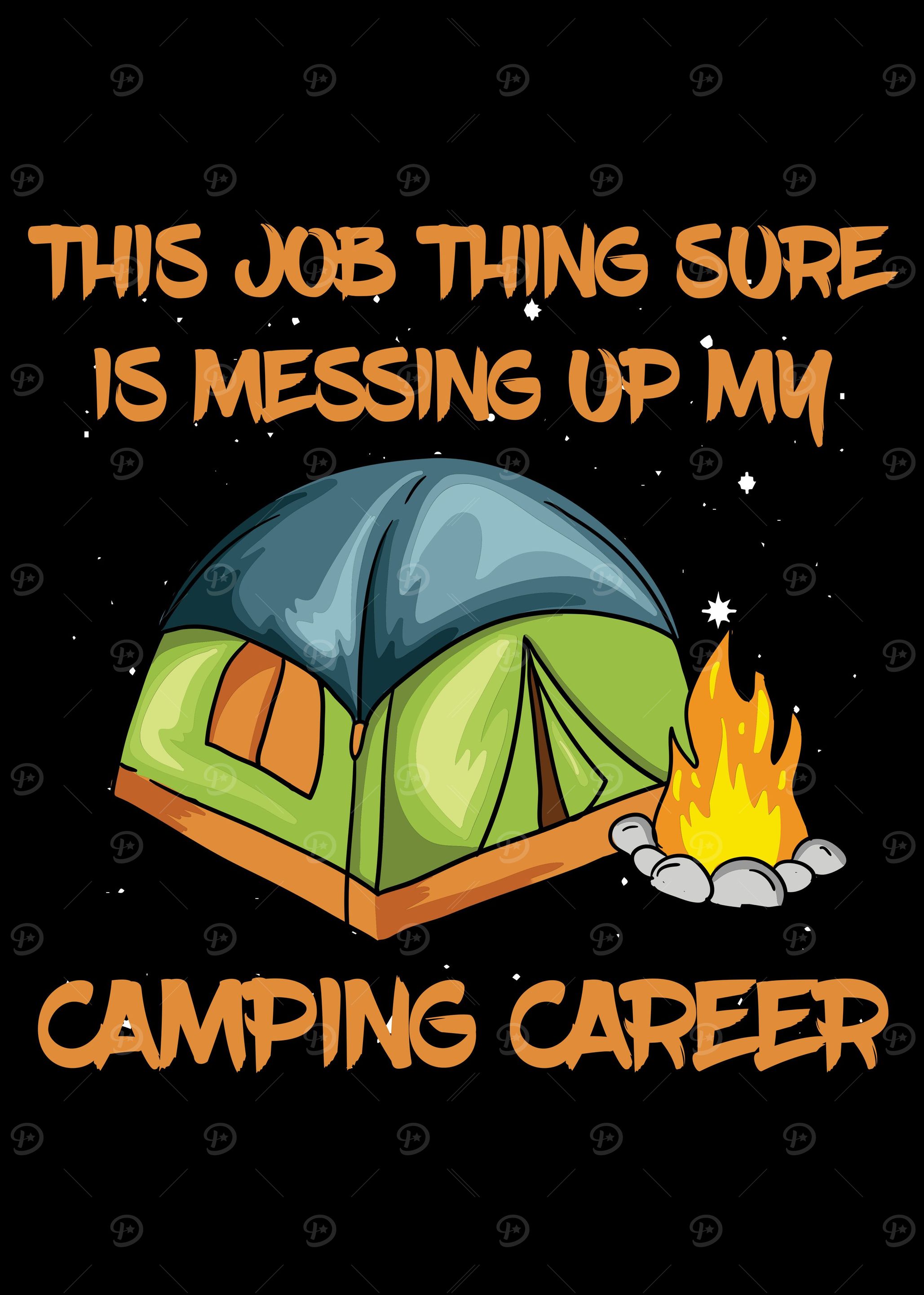 Job Messing Up Camping