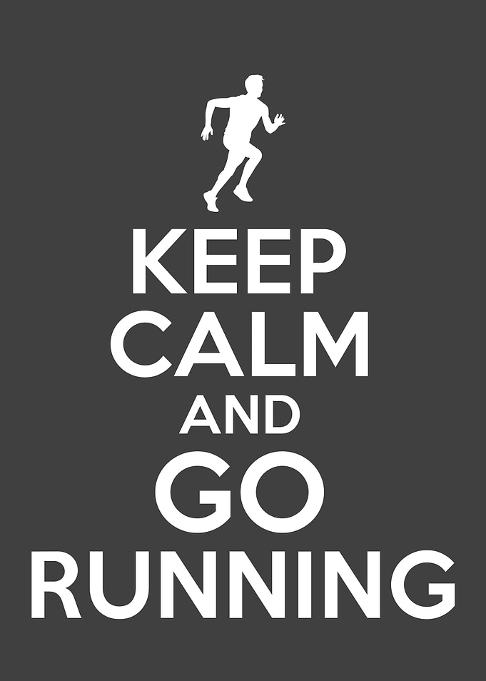Keep Calm And Go Running