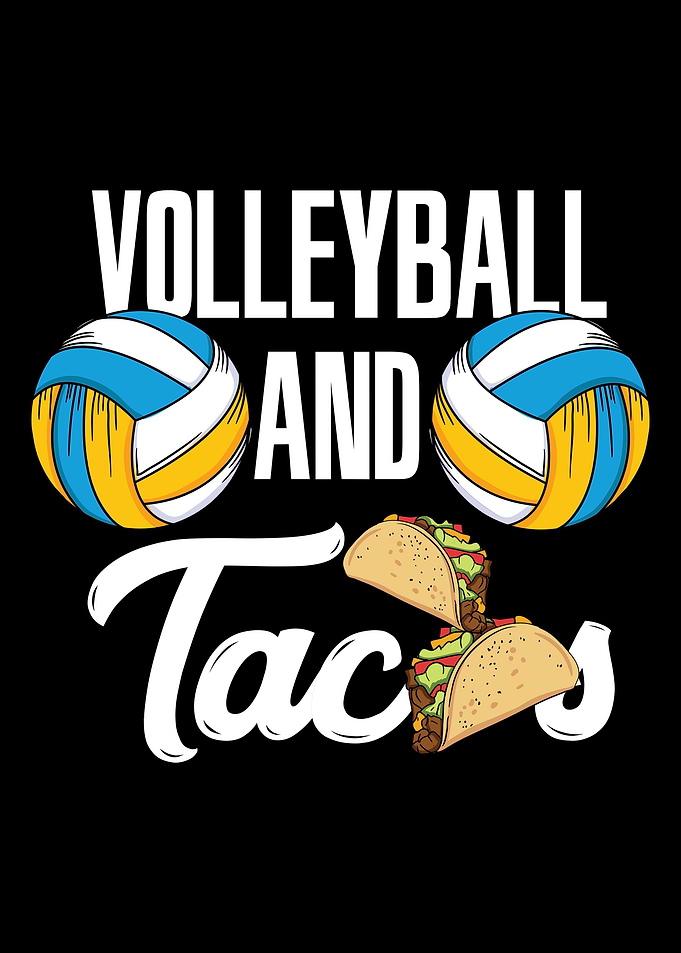 Volleyball And Tacos