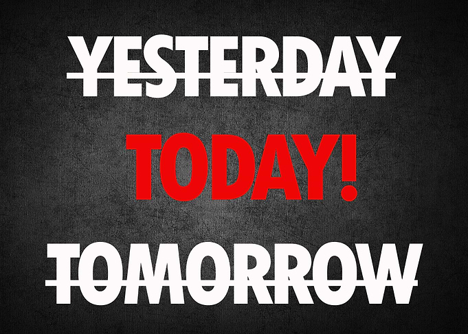 Yesterday Today Tomorrow