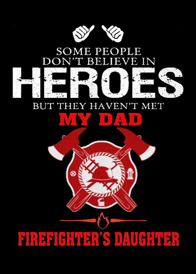 Proud To Be A Firefighter