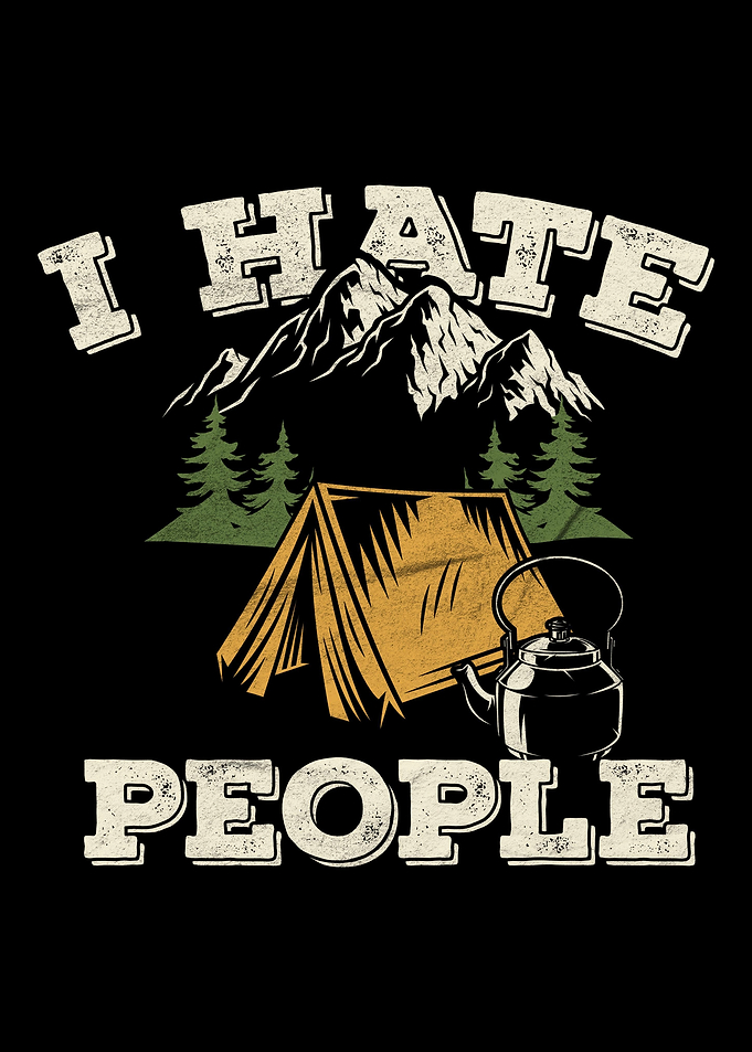Camping Hate People