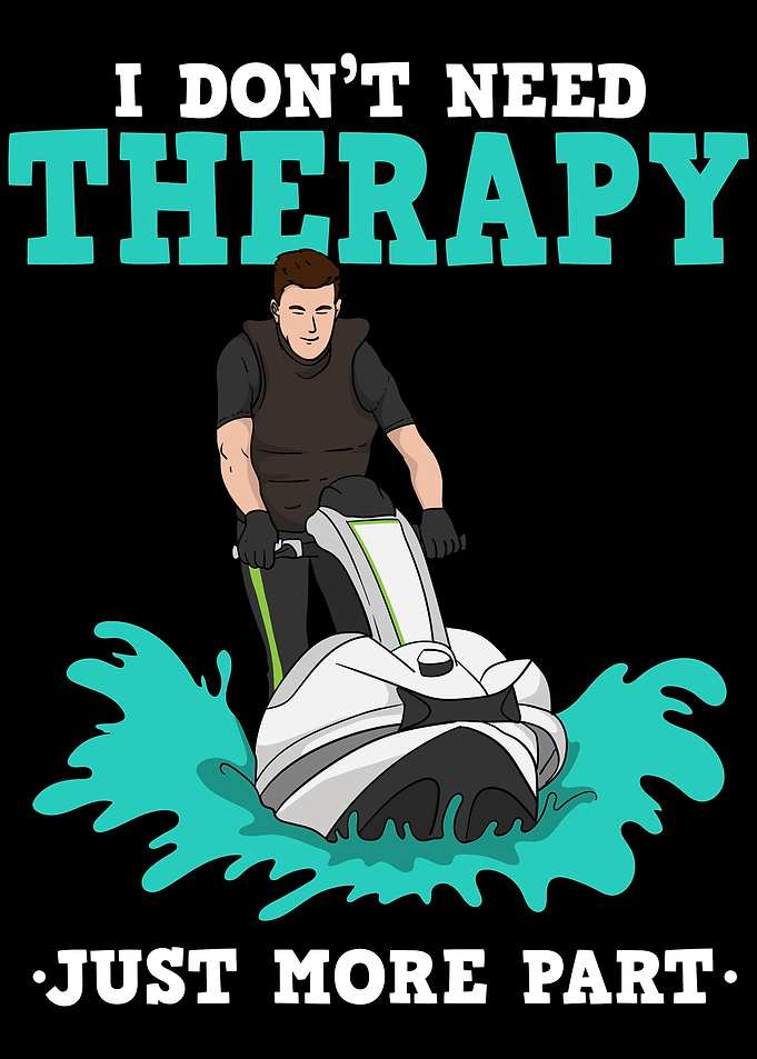 I Dont Need Therapy Just