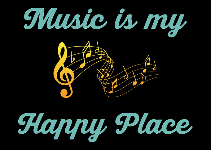 Music Is My Happy Place