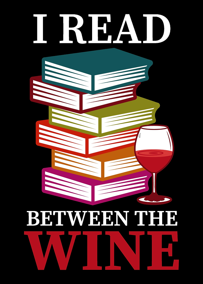 I Read Between The Wine Wi