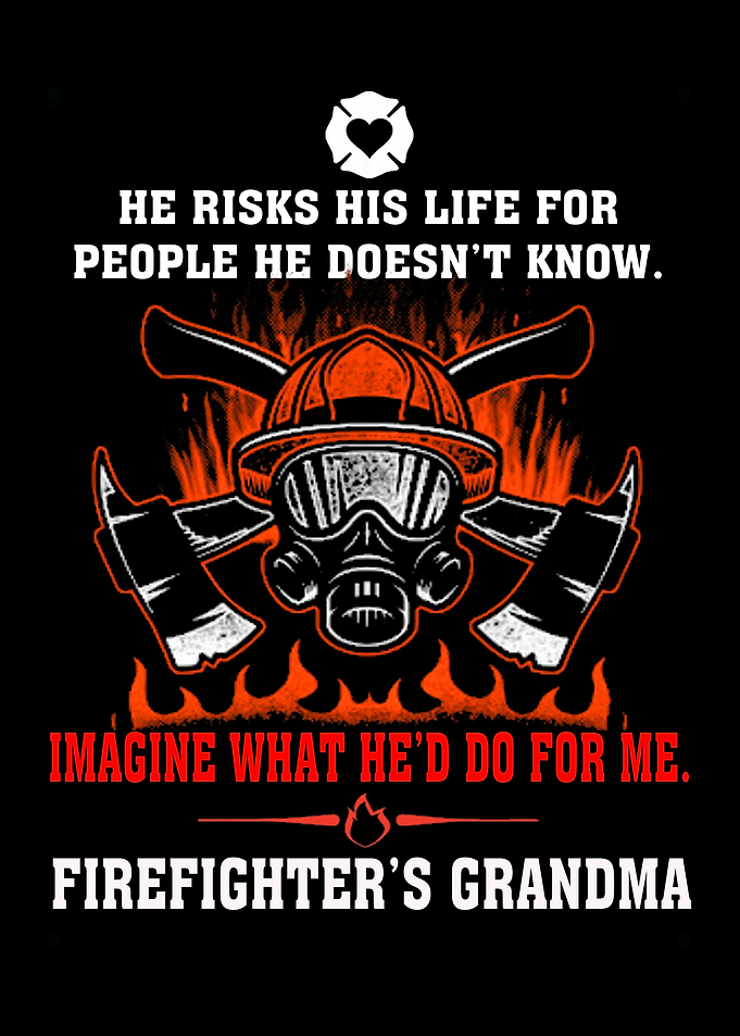 Proud To Be A Firefighter