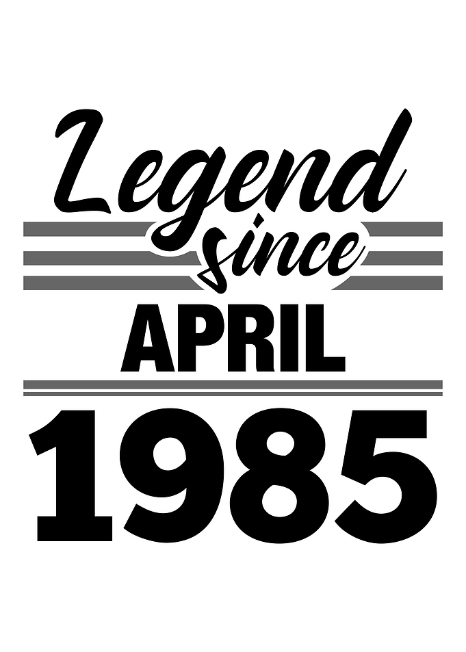 Legend Since April 1985
