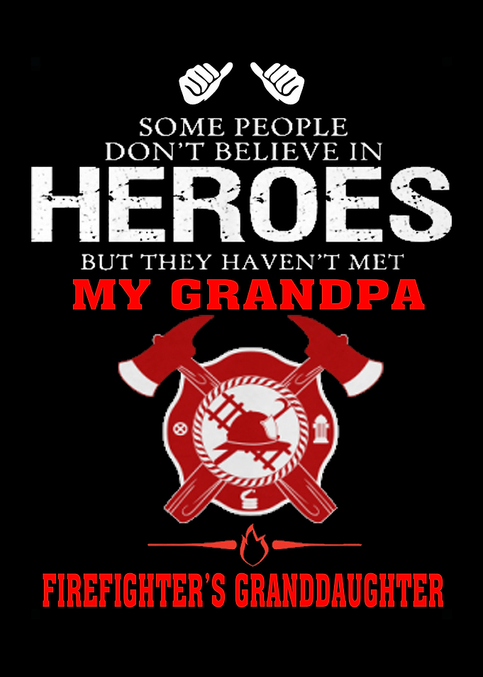 Proud To Be A Firefighter