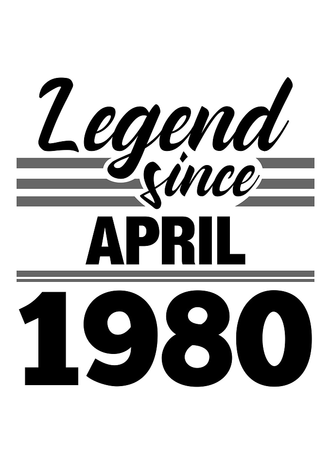 Legend Since April 1980