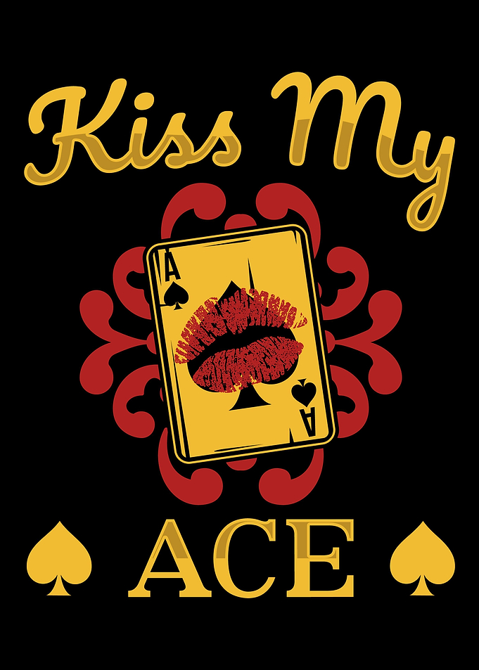 Kiss My Ace Poker Design