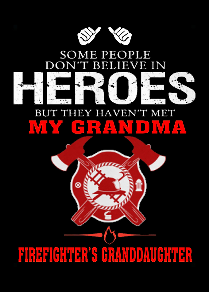 Proud To Be A Firefighter