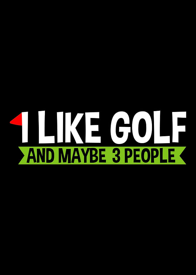 Golfing Golfer Sarcastic