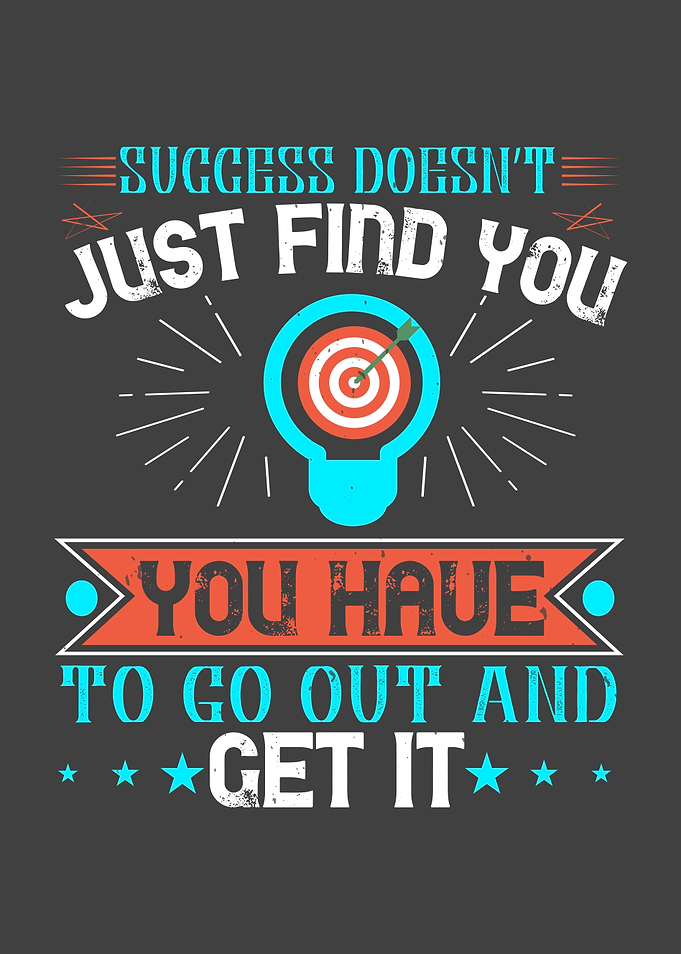 Success doesnt just find