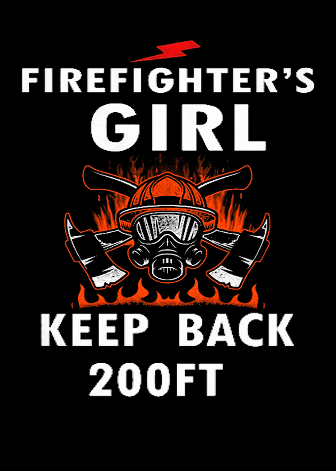 Proud To Be A Firefighter
