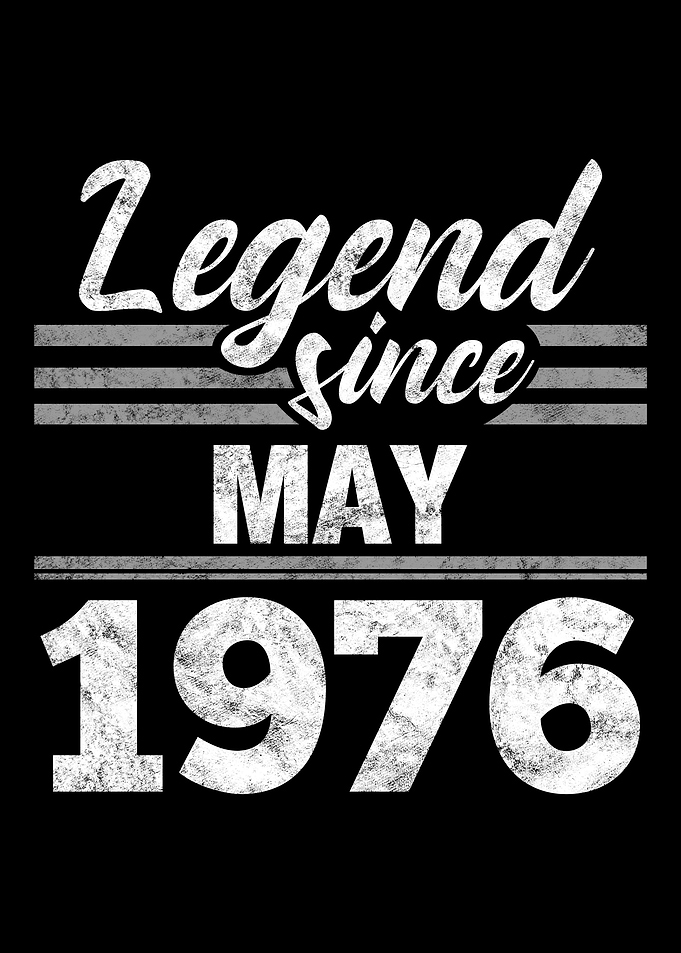 Legend Since May 1976