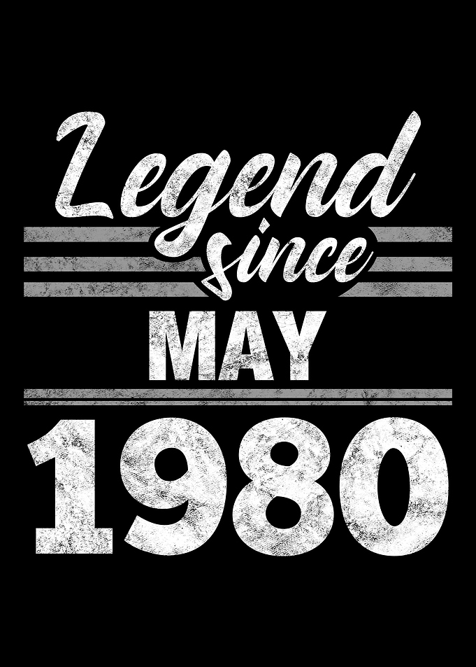 Legend Since May 1980