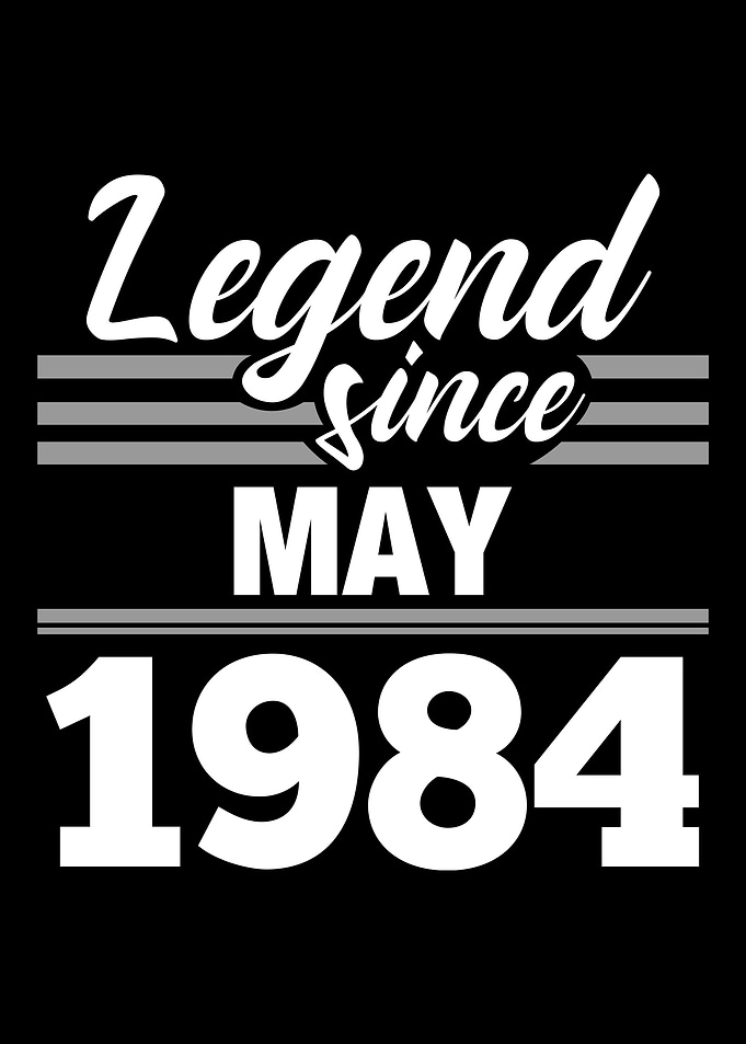 Legend Since May 1984