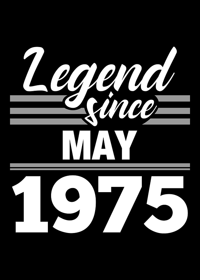 Legend Since May 1975