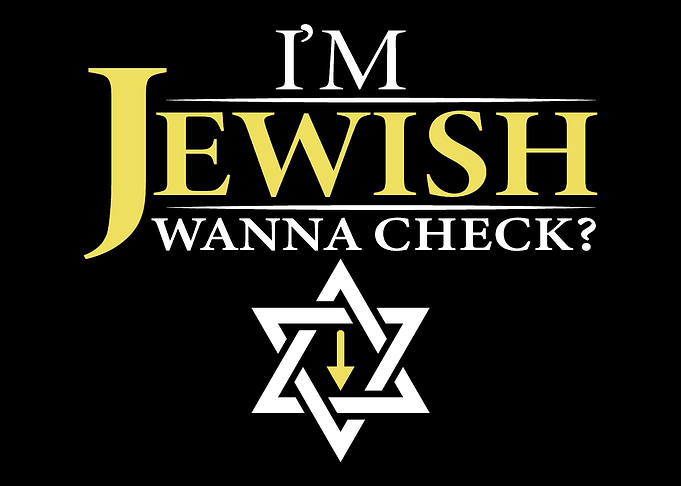 Im Jewish Wanna Check Je
