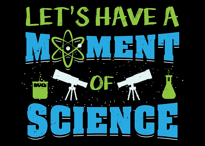 A Moment Of Science Please