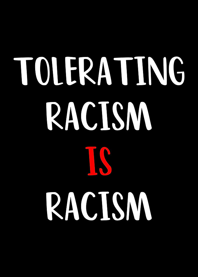 no tolerating to racism
