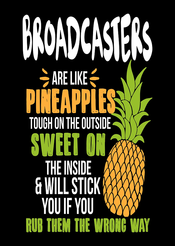 Broadcasters Pineapples