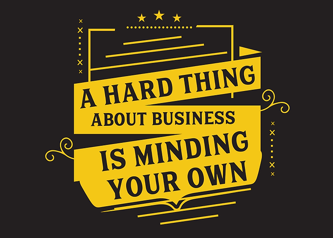minding your own