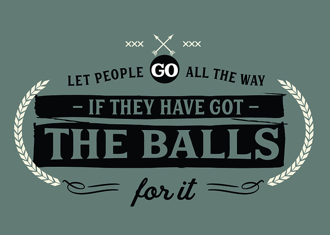 Let people go all the way