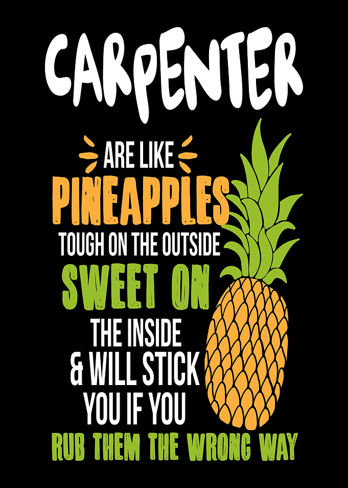 Carpenters Pineapples