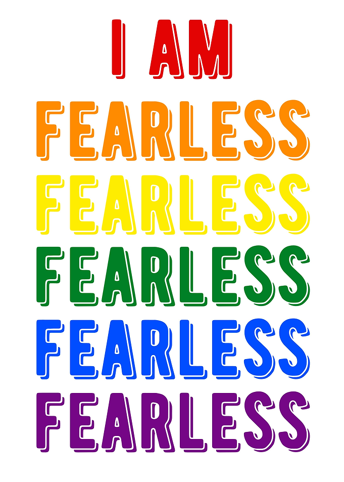 I Am Fearless