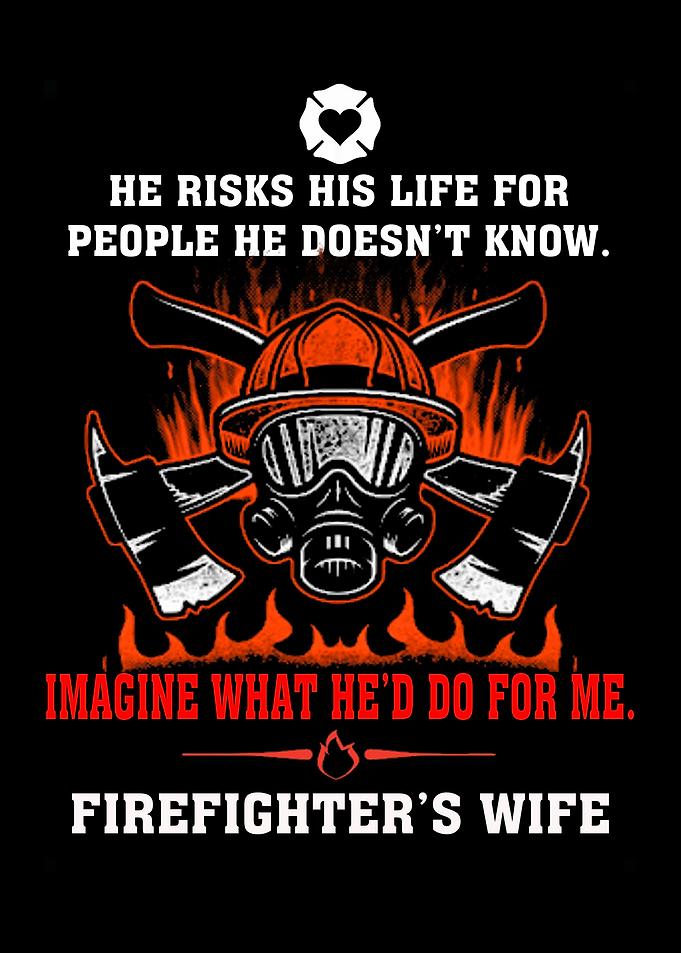 Proud To Be A Firefighter