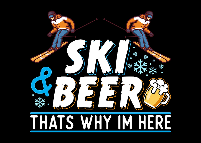 Ski Beer Why Im Here