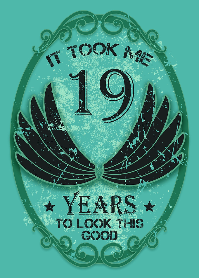 It Took Me 19 Years Gift