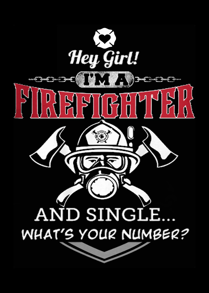 Proud To Be A Firefighter