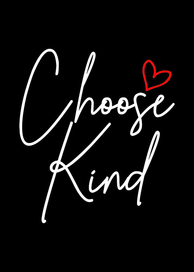 Choose Kindness Inspiratio