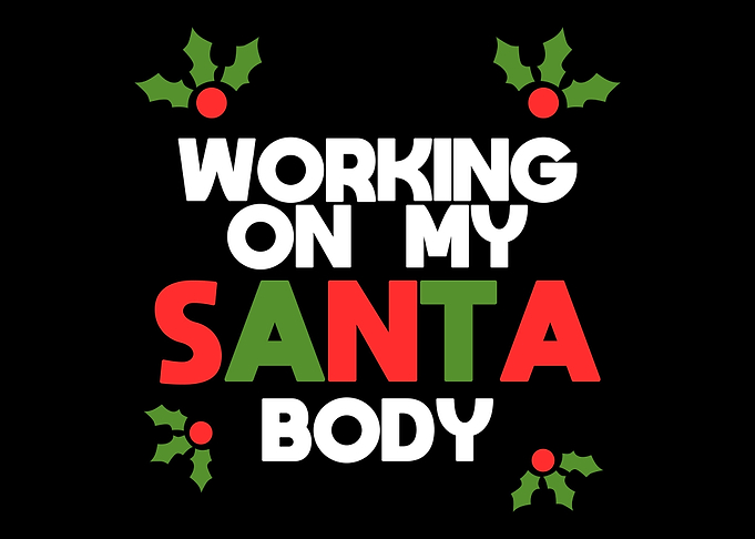 Working On My Santa Body