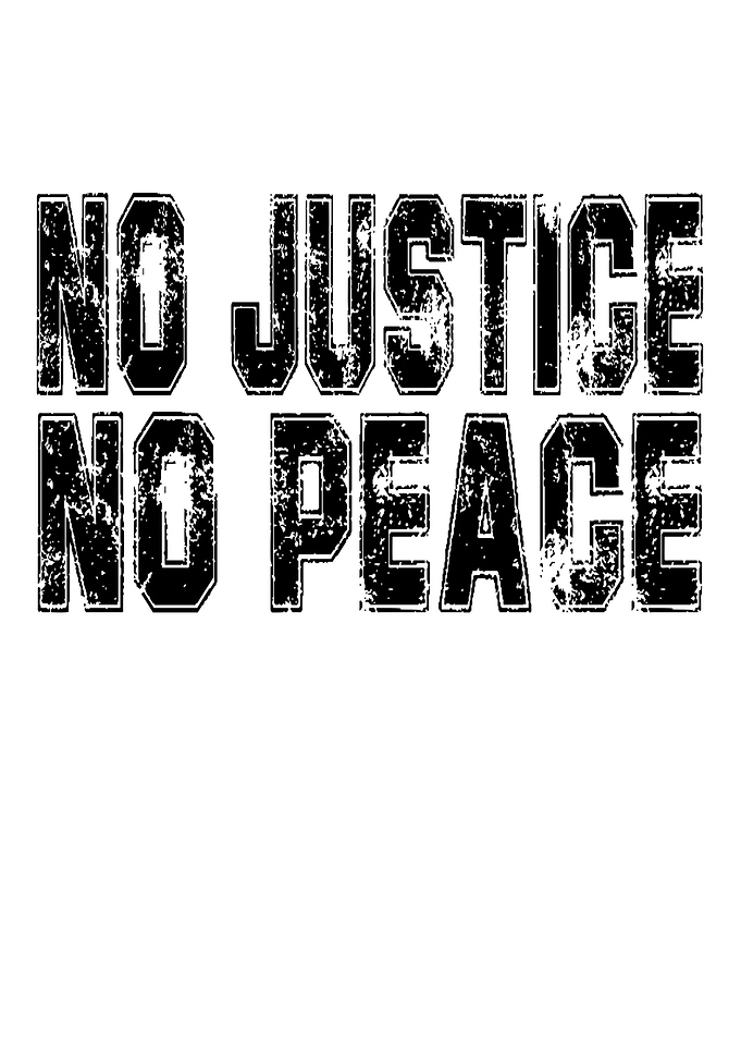 No Justice No Peace