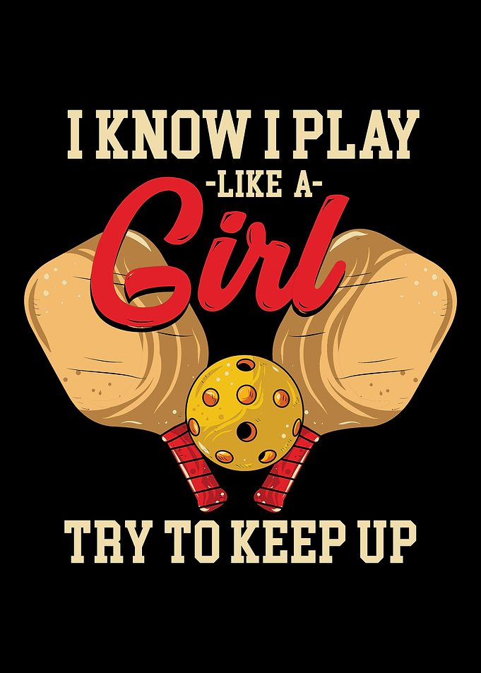 I Know I Play Like A Girl